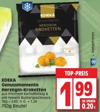 Edeka EDEKA Genussmomente Herzogin-Kroketten 750 g Beutel Angebot