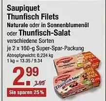 V Markt Saupiquet Thunfisch Filets Naturele Oder Sonnenblumenöl Oder Thunfisch-salat Angebot