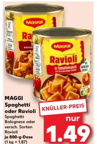 Kaufland Maggi Spaghetti oder Ravioli 800g Angebot