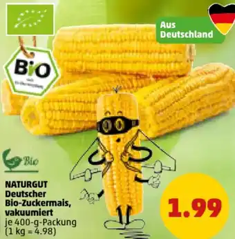 PENNY NATURGUT Deutscher Bio-Zuckermais, vakuumiert 400-g-Packung Angebot