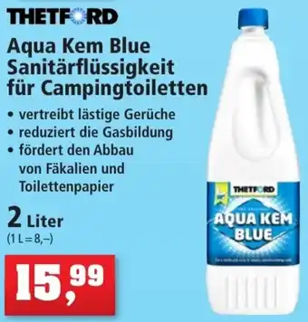 Thomas Philipps THETFORD Aqua Kem Blue Sanitärflüssigkeit für Campingtoiletten 2 Liter Angebot