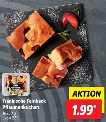 Lidl Fränkische Feinback Pflaumenkuchen 260 g Angebot