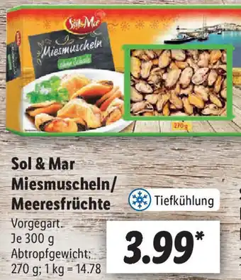 Lidl Sol & Mar Miesmuscheln/ Meeresfrüchte 300 g Angebot