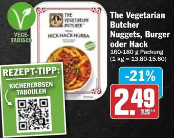 Hit The Vegetarian Butcher Nuggets, Burger oder Hack 160-180 g Packung Angebot