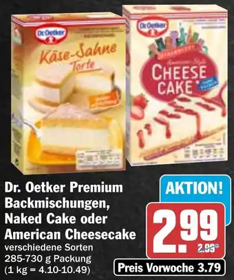 Hit Dr. Oetker Premium Backmischungen, Naked Cake oder American Cheesecake 285-730 g Packung Angebot