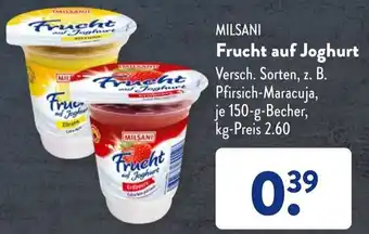 Aldi Süd MILSANI Frucht auf Joghurt 150 g Becher Angebot