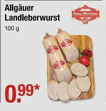 V Markt Allgäuer Landleberwurst Peter Micheler Angebot