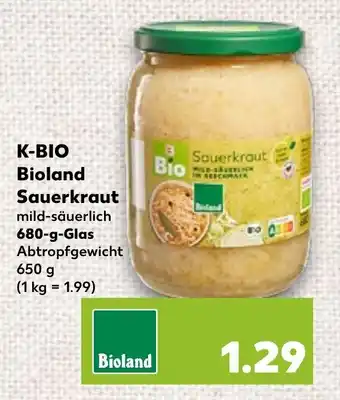 Kaufland K-BIO Bioland Sauerkraut 680-g-Glas Angebot