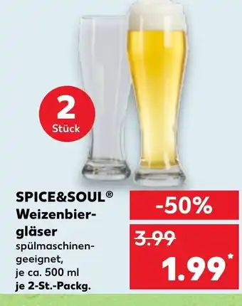 Kaufland SPICE&SOULⓇ Weizenbiergläser spülmaschinen-geeignet, je ca. 500 ml je 2-St.-Packg. Angebot