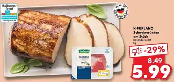 Kaufland K-PURLAND Schweinerücken am Stück besonders zart kg Angebot