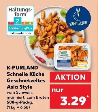 Kaufland K-PURLAND Schnelle Küche Geschnetzeltes Asia Style vom Schwein 500g Angebot