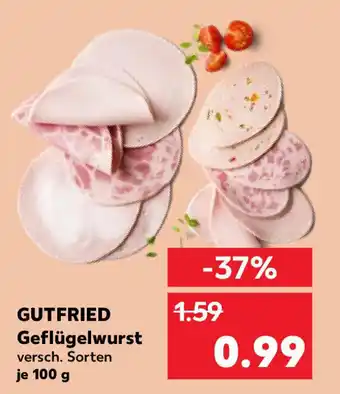 Kaufland GUTFRIED Geflügelwurst je 100 g Angebot