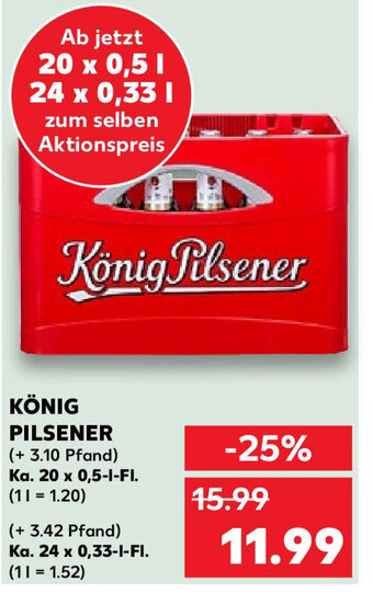 Kaufland KÖNIG PILSENER Ka. 20 x 0,5-1-Fl. Angebot