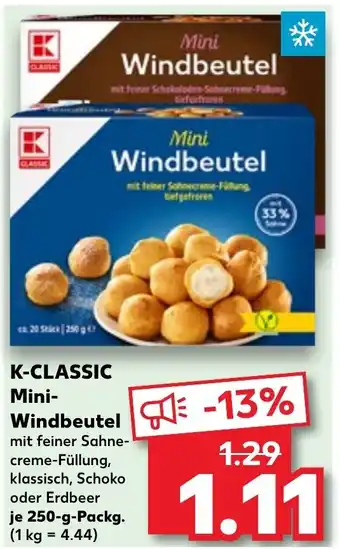 Kaufland K-CLASSIC Mini-Windbeutel mit feiner Sahne-creme-Füllung, klassisch, Schoko oder Erdbeer je 250-g Angebot