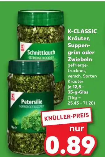 Kaufland K-CLASSIC Kräuter, Suppengrün oder Zwiebeln 12.5-35g Angebot
