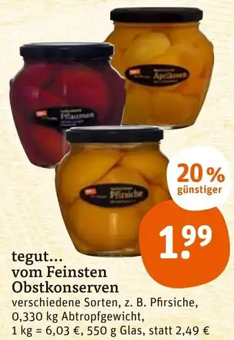 tegut tegut... vom Feinsten Obstkonserven 550 g Glas Angebot