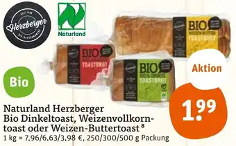 tegut Naturland Herzberger Bio Dinkeltoast, Weizenvollkorn-toast oder Weizen-Buttertoast 250/300/500 g Packung Angebot
