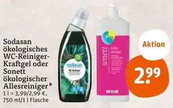 tegut Sodasan ökologisches WC-Reiniger-Kraftgel oder Sonett ökologischer Allesreiniger 750 ml/1 l Flasche Angebot