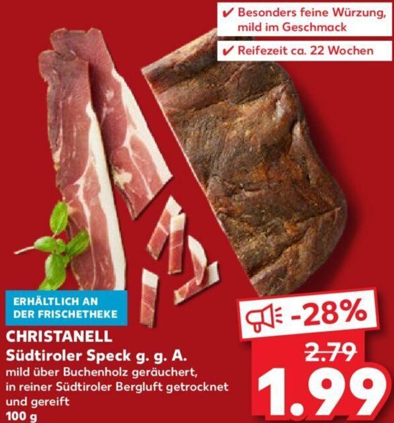 Kaufland CHRISTANELL Südtiroler Speck g. g. A. 100 g Angebot