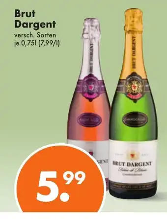 Trink und Spare Brut Dargent 0,75 l Angebot