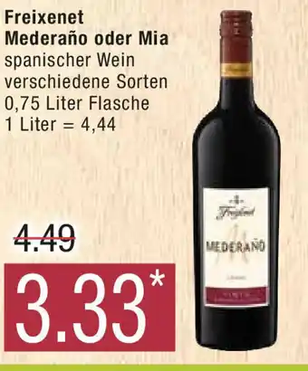 Marktkauf Freixenet Mederaño oder Mia spanischer Wein verschiedene Sorten 0,75 L Angebot