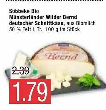 Marktkauf Söbbeke Bio Münsterländer Wilder Bernd Deutscher Schnittkäse Angebot