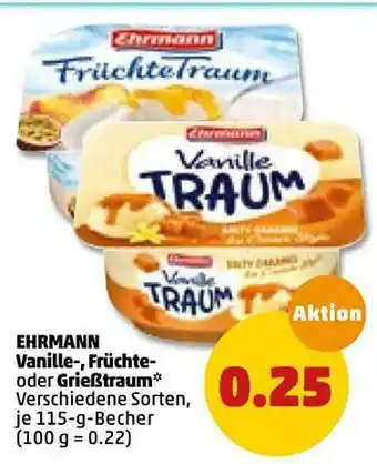 PENNY Ehrmann Vanille-, Früchte- Oder Grießtraum Angebot