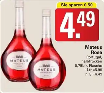 WEZ Mateus Rosé 0,75Ltr. Flasche Angebot