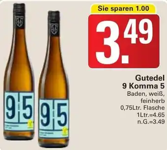 WEZ Gutedel 9 Komma 5,  0,75Ltr. Flasche Angebot