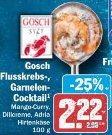 Hit Gosch Flusskrebs-, Garnelen Cocktail 100 g Angebot