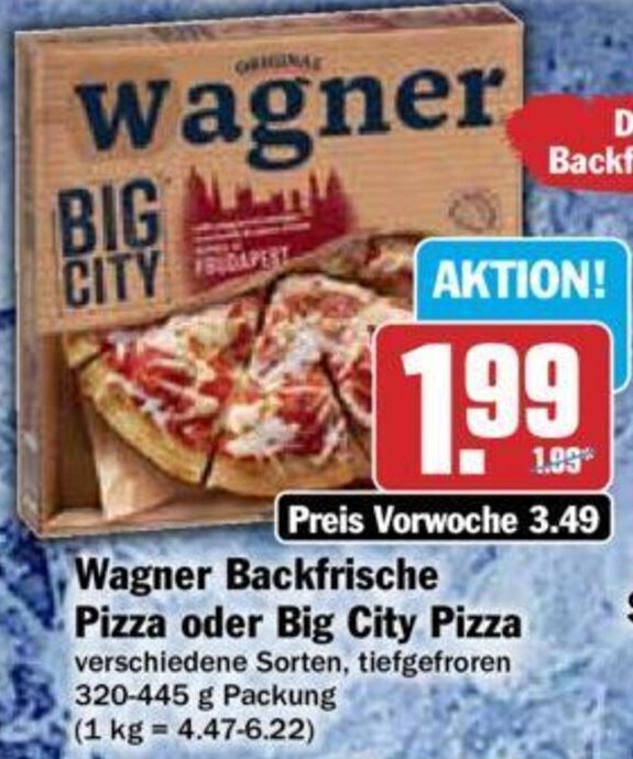Hit Wagner Backfrische Pizza oder Big City Pizza 320-445 g Packung Angebot