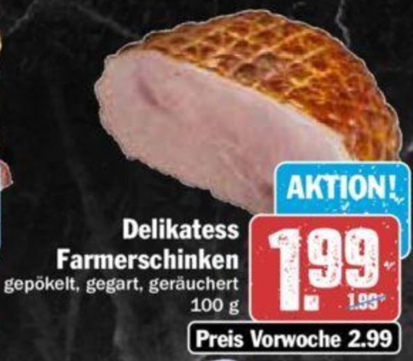 Hit Delikatess Farmerschinken 100 g Angebot
