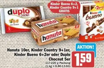 Hit Hanuta 10er, Kinder Country 9+1er, Kinder Bueno 6+2er oder Duplo Chocnut 5er 117-220 g Packung Angebot