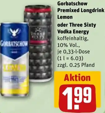 REWE Gorbatschow Premixed Longdrink Lemon oder Three Sixty Vodka Energy 0,33 L Dose Angebot