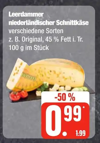 Edeka Frischemarkt Leerdammer niederländischer Schnittkäse verschiedene Sorten z. B. Original, 45 % Fett i. Tr. 100 g im Stück Angebot