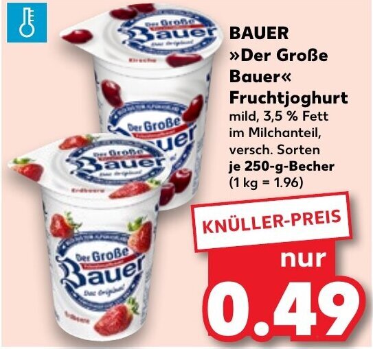 Kaufland BAUER »Der Große Bauer<< Fruchtjoghurt 250g Becher Angebot