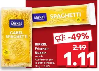 Kaufland BIRKEL Frischei-Nudeln 500g Packg Angebot