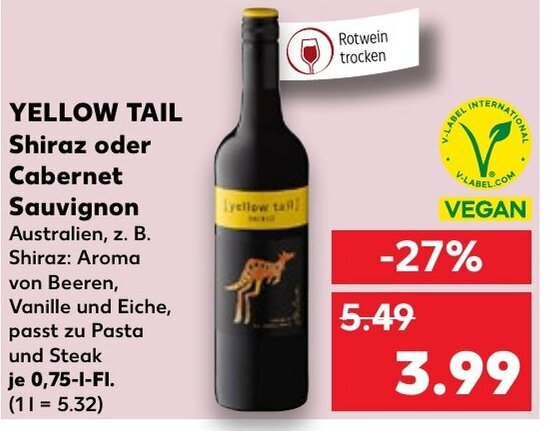 Kaufland YELLOW TAIL Shiraz oder Cabernet Sauvignon 0,75l fl Angebot