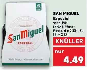 Kaufland San Miguel Especial 6x0,33l fl Angebot