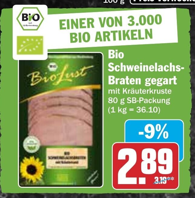 Hit Bio Schweinelachs-Braten gegart 80g Angebot