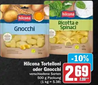 Hit Hilcona Tortelloni oder Gnocchi 500g Angebot