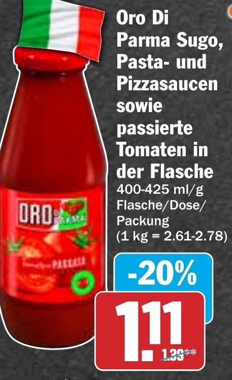 Hit Oro Di , Parma Sugo, Pasta- und Pizzasaucen sowie passierte tomaten in der flasche 400-425ml Angebot