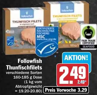 Hit Followfish Thunfischfilets 160-185g Angebot