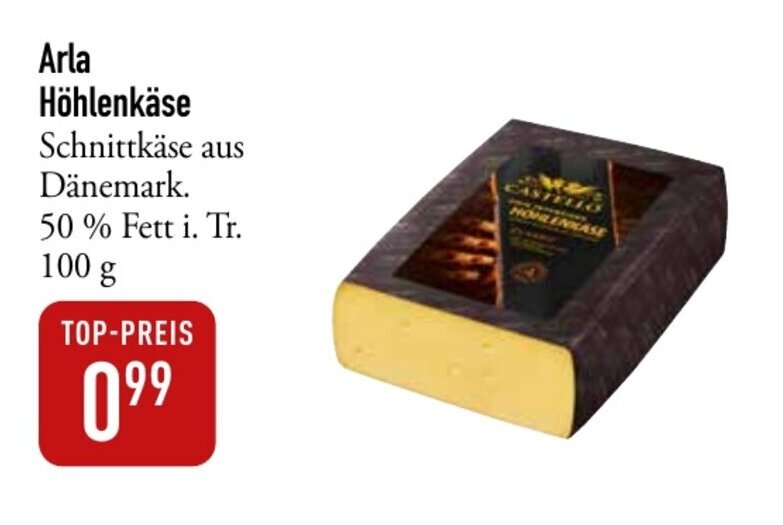 Galeria Markthalle Arla Höhlenkäse Schnittkäse aus Dänemark. 50 % Fett i. Tr. 100 g Angebot