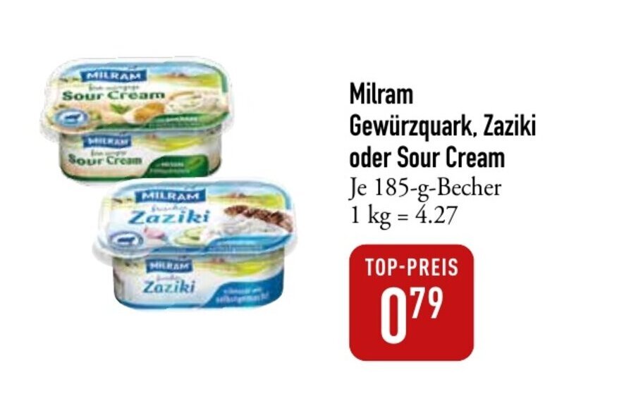 Galeria Markthalle Milram Gewürzquark, Zaziki oder Sour Cream Je 185-g-Becher 1 kg = 4.27 Angebot