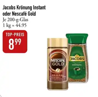 Galeria Markthalle Jacobs Krönung Instant oder Nescafé Gold Je 200-g-Glas Angebot