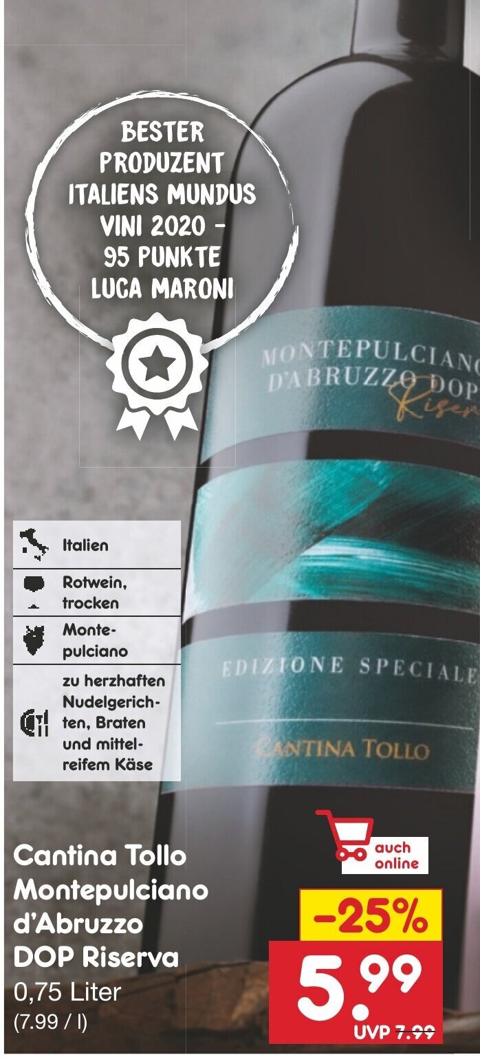 Netto Marken-Discount Cantina Tollo Montepulciano d'Abruzzo DOP Riserva 0,75 Liter Angebot