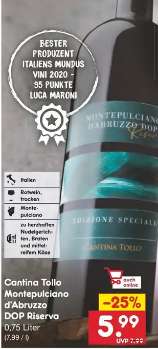 Netto Marken-Discount Cantina Tollo Montepulciano d'Abruzzo DOP Riserva 0,75 Liter Angebot