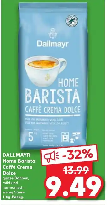 Kaufland DALLMAYR Home Barista Caffè Crema Dolce ganze Bohnen, mild und harmonisch, wenig Säure 1-kg-Packg. Angebot