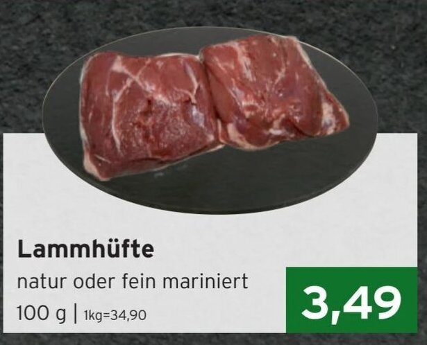 CAP Markt Lammhüfte natur oder fein mariniert 100 g 1kg=34,90 Angebot